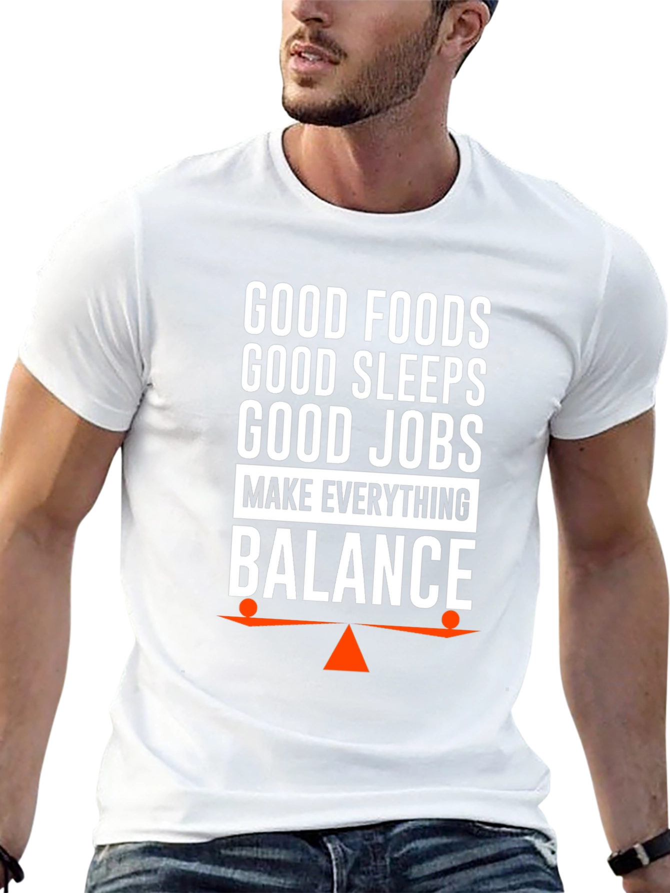 Balance T-Shirt: Good Foods Sleep Jobs