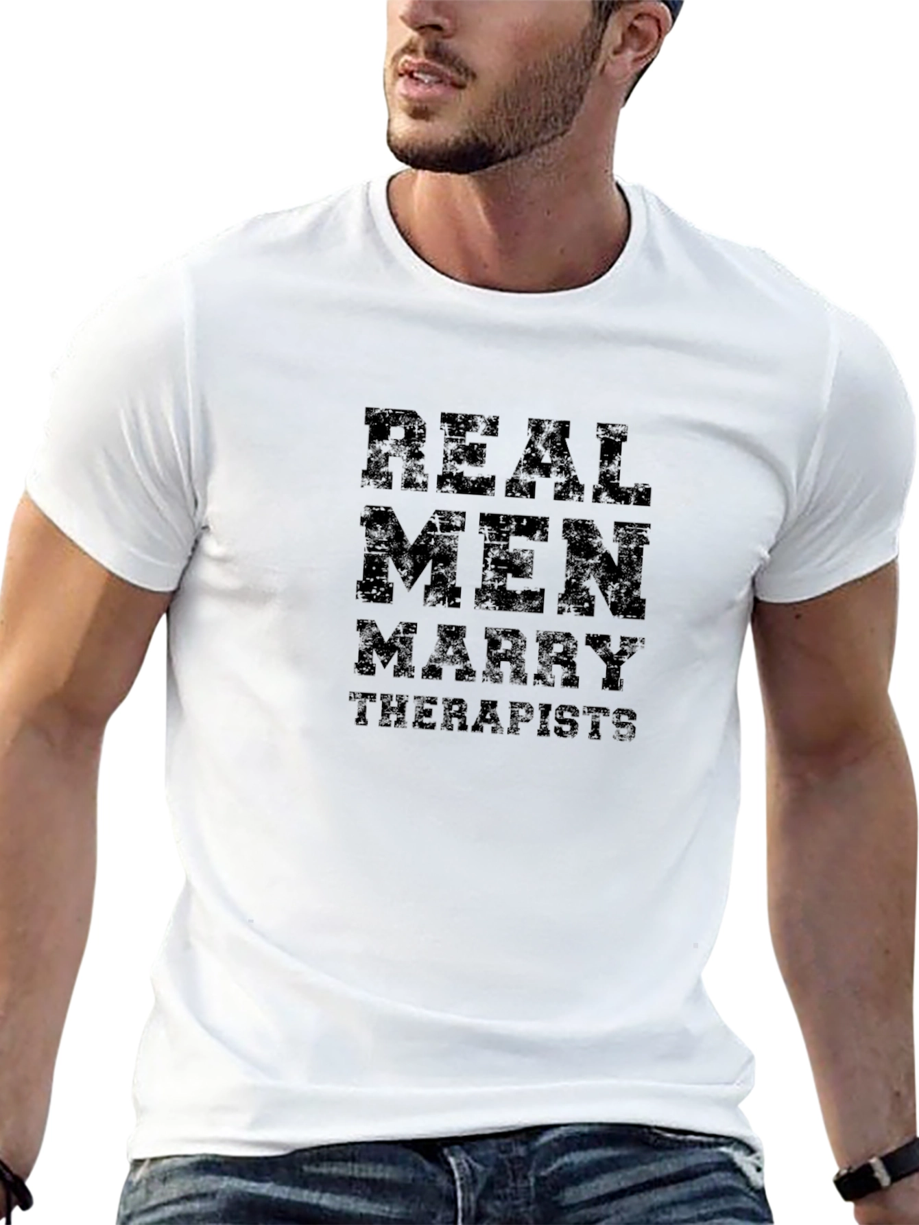 Real Men Marry Therapists T-Shirt - Funny Graphic Tee