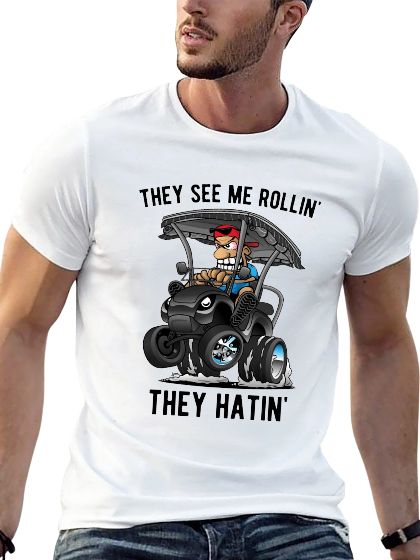 They See Me Rollin T-Shirt