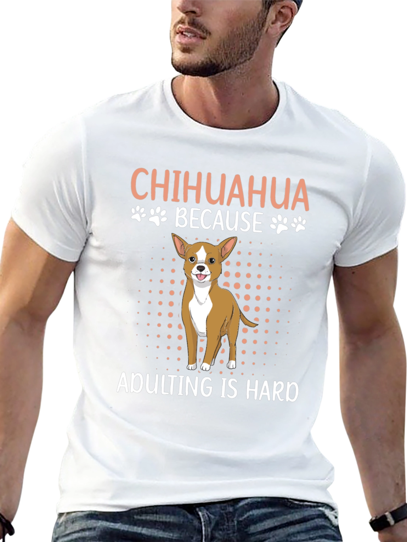 Chihuahua Adulting T-Shirt - Funny Dog Lover Tee