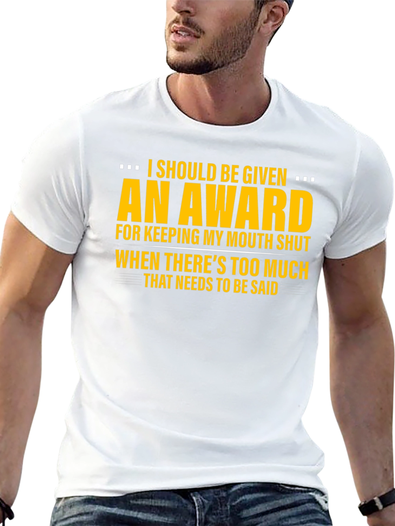 I Should Be Given An Award Graphic Tee