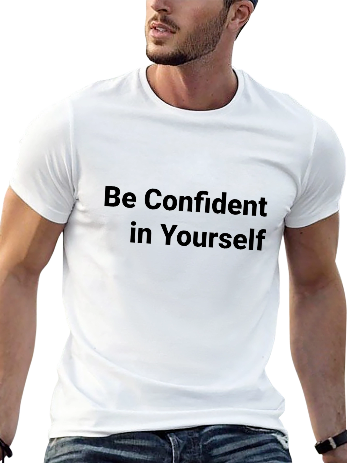 Be Confident in Yourself - Black T-Shirt