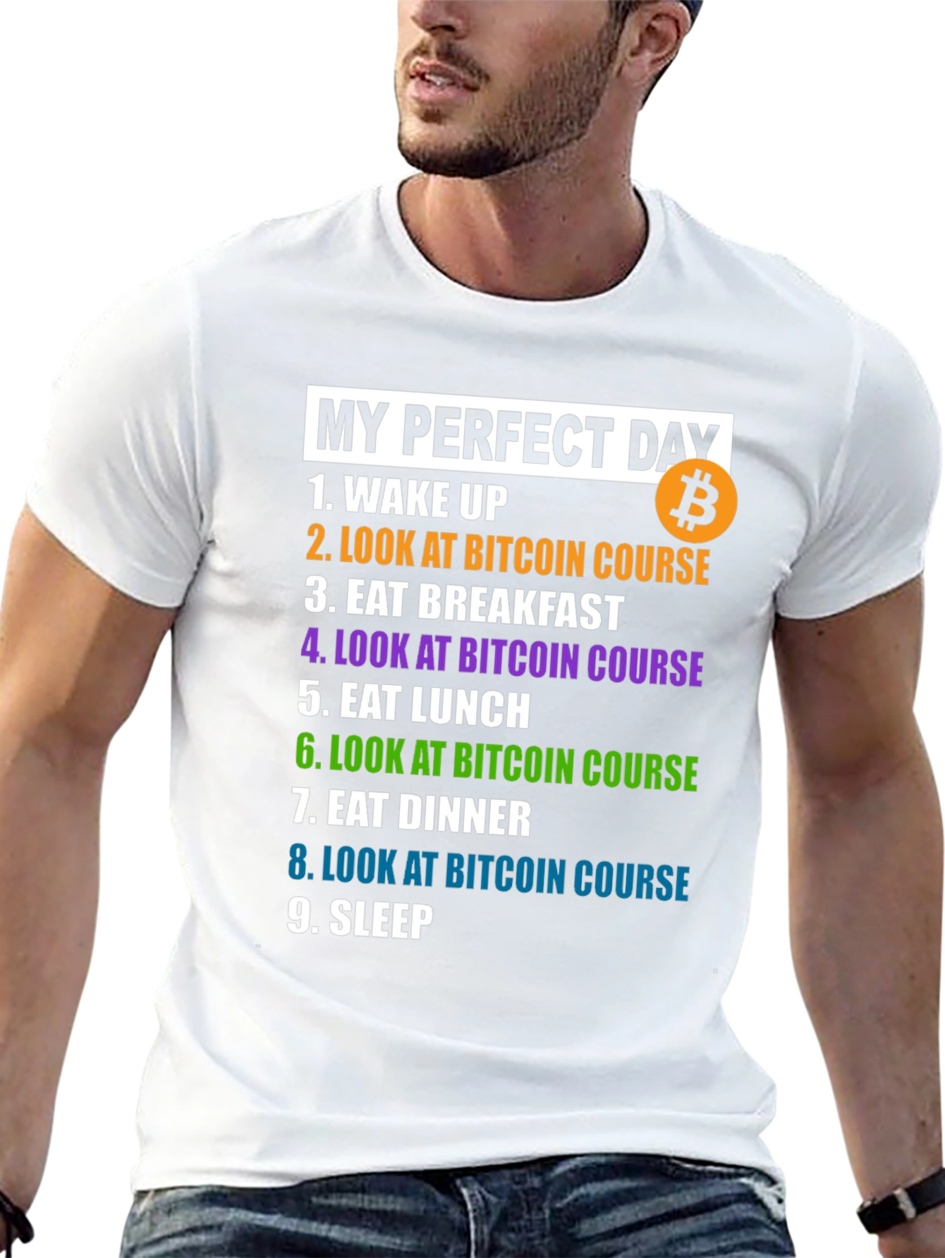 Bitcoin Lover T-Shirt: My Perfect Day BTC Tee