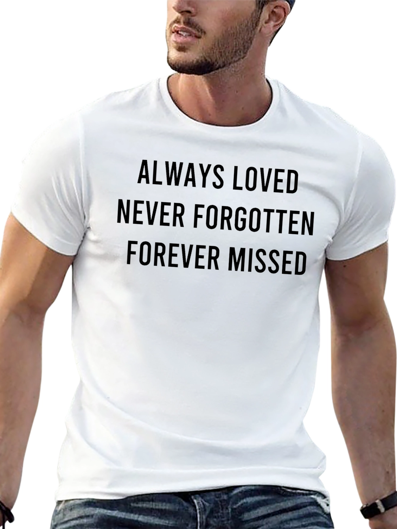 Always Loved Memorial T-Shirt