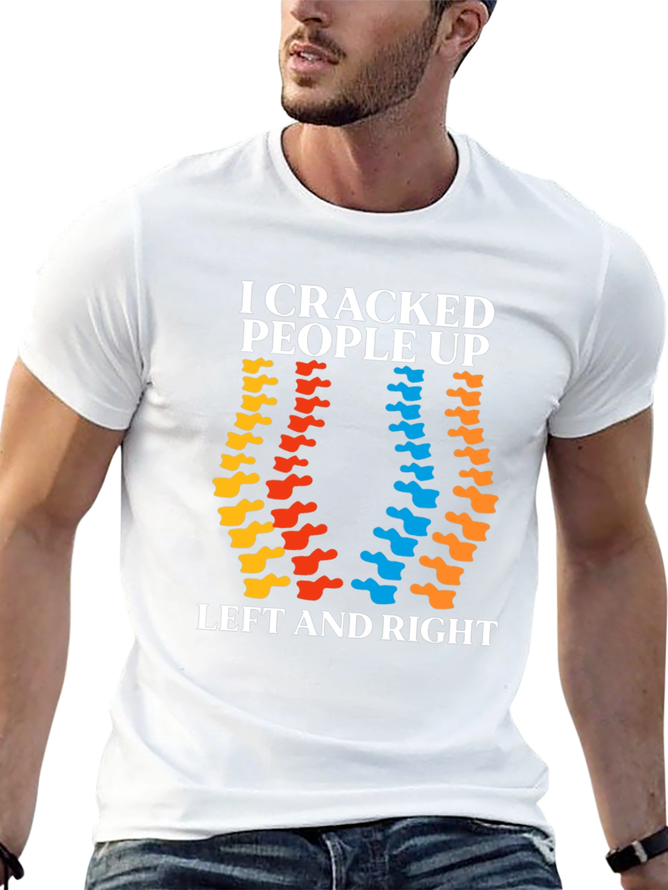 I Cracked People Up Chiropractic T-Shirt