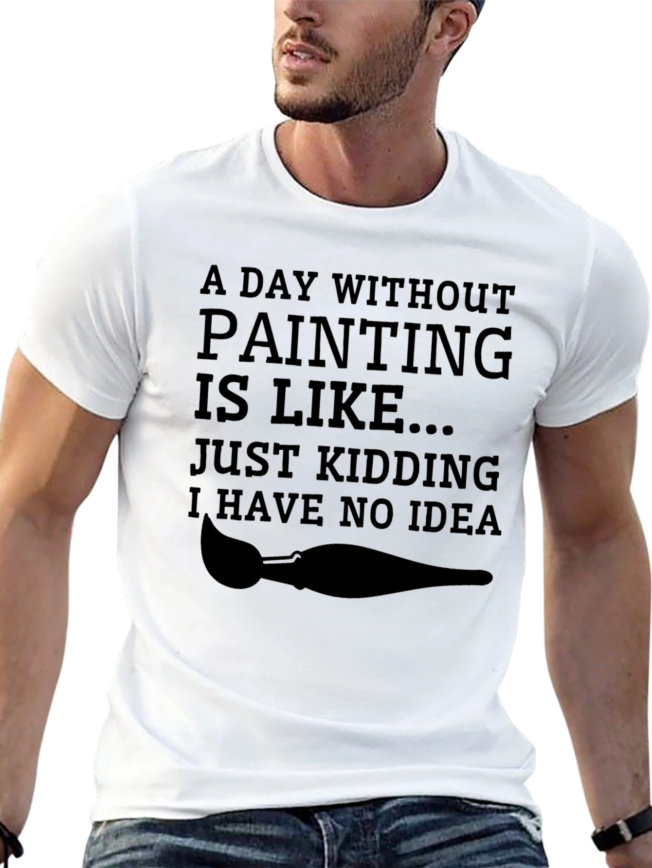 Funny Painting T-Shirt - Just Kidding