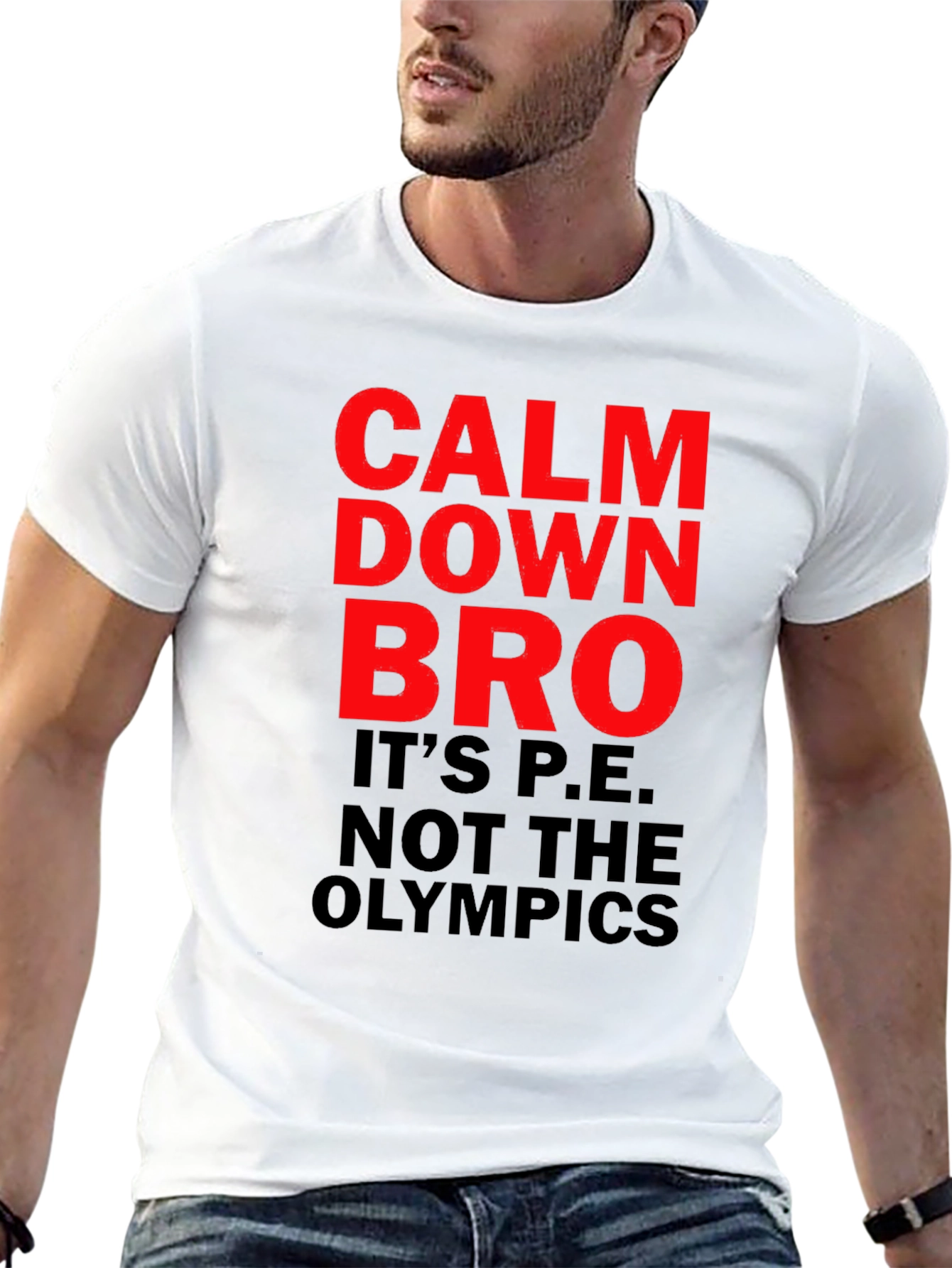 Calm Down Bro T-Shirt - Funny P.E. Class Tee