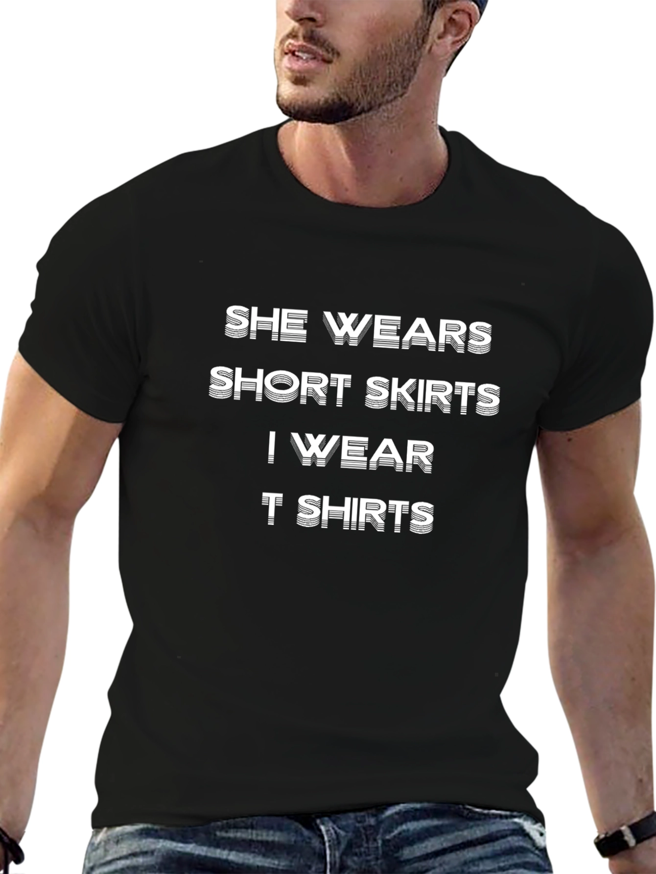 She Wears Short Skirts T-Shirt