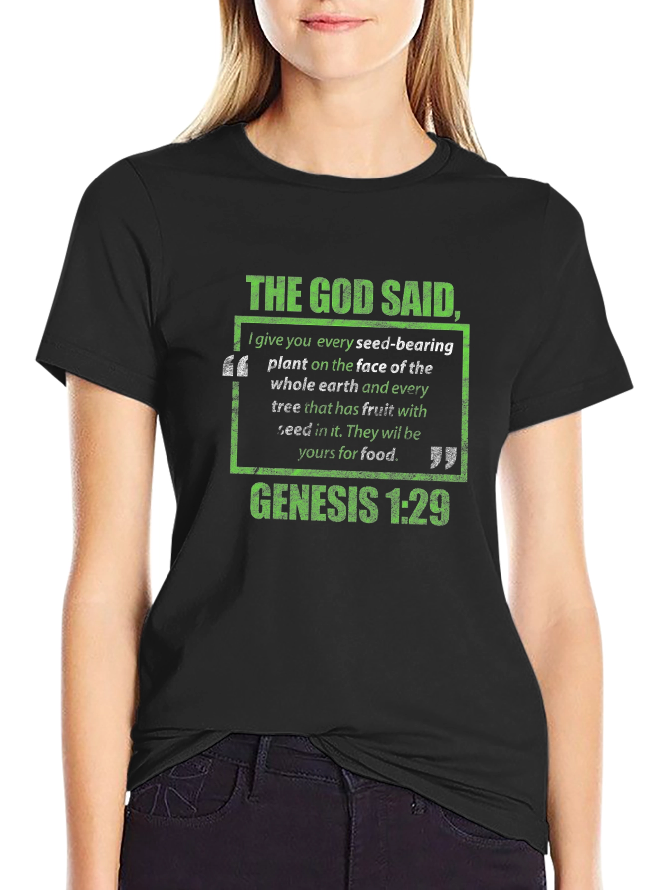 The God Said Genesis 1:29 T-Shirt