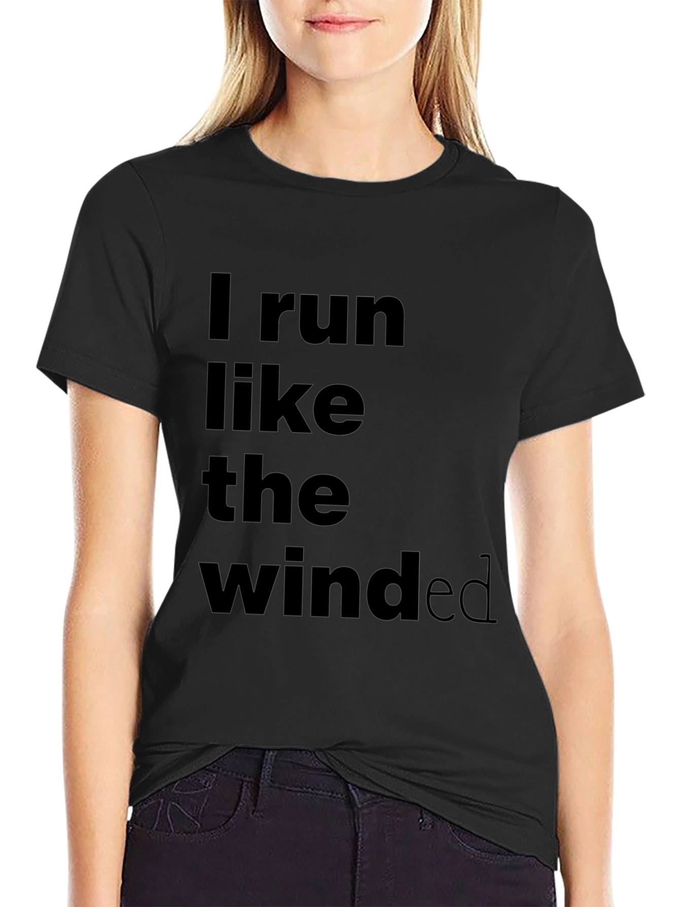 I Run Like The Winded Black T-Shirt