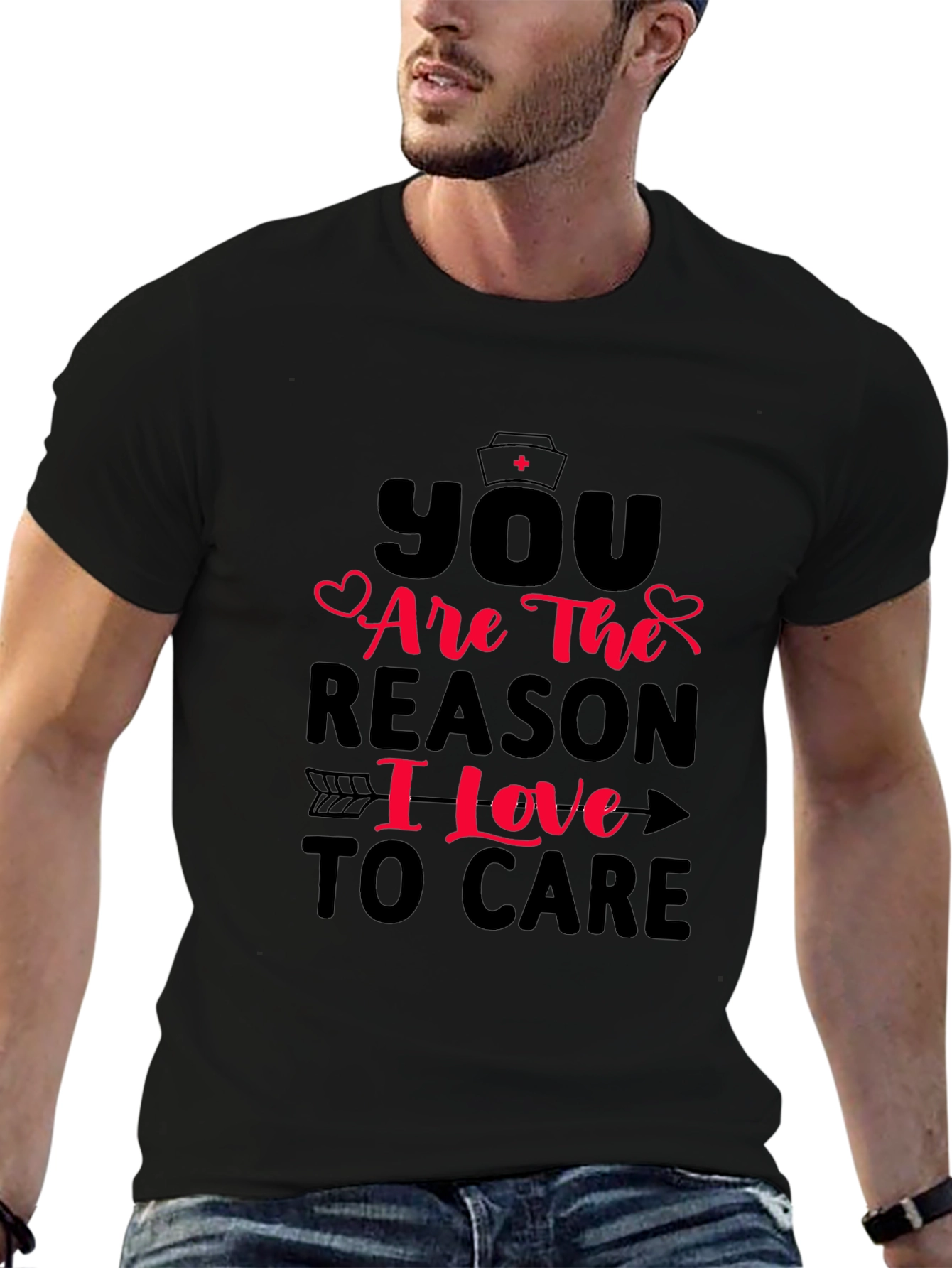 Nurse Love T-Shirt - You Are The Reason