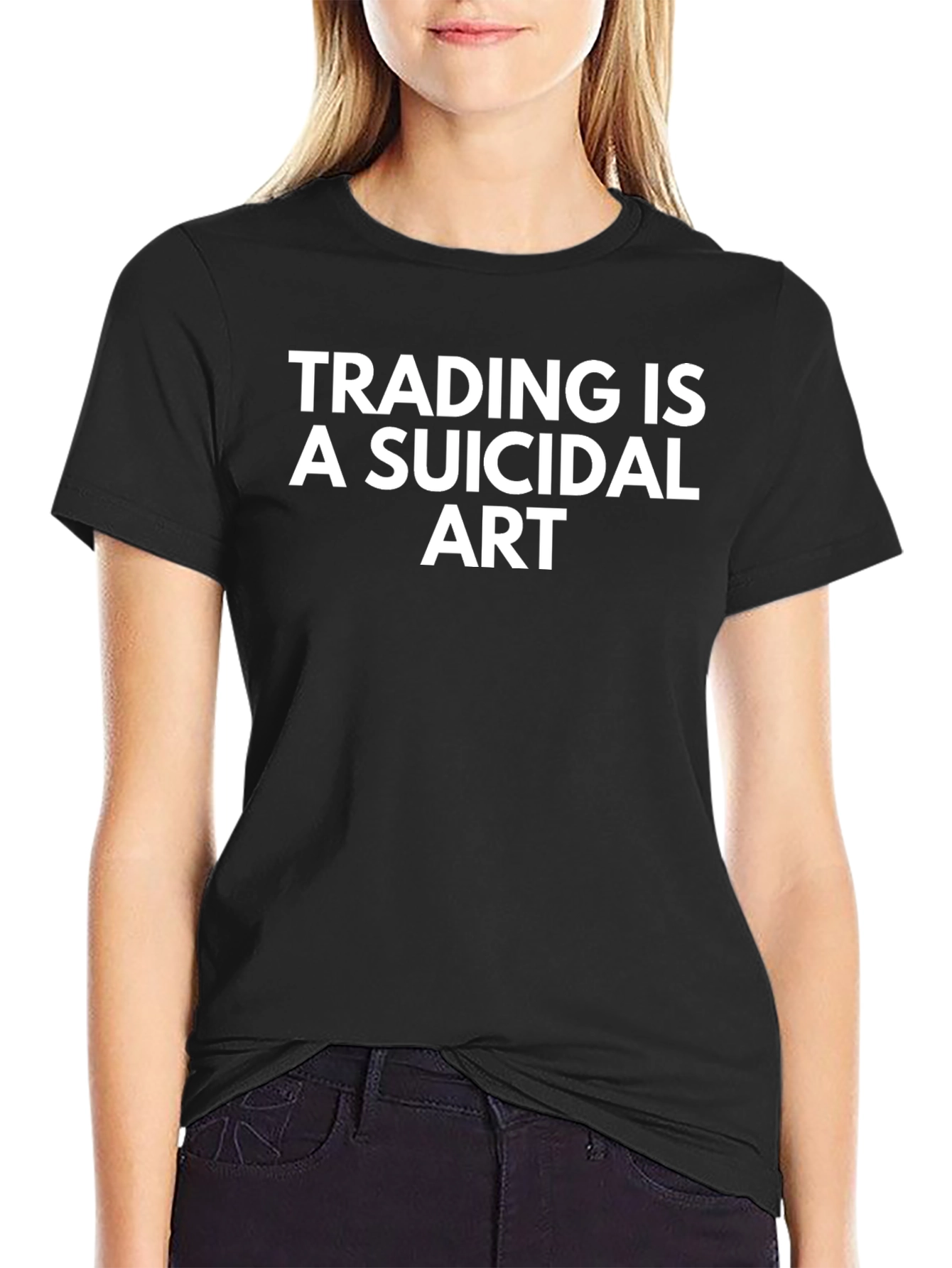 Trading is a Suicidal Art T-Shirt