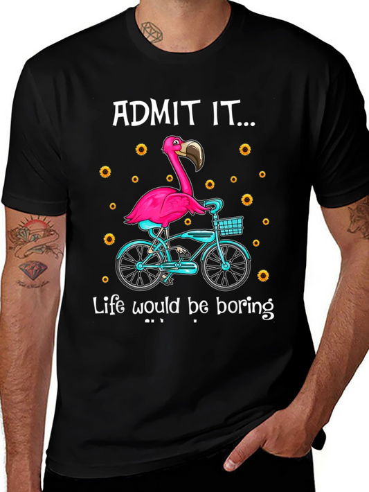 Flamingo on Bike Graphic Tee - Admit It...Life Would Be Boring