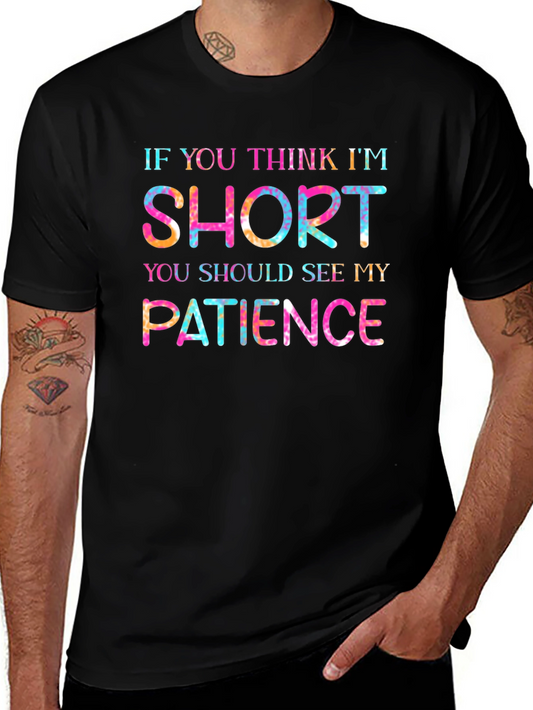 Humorous Short Patience Tie Dye Graphic T-Shirt