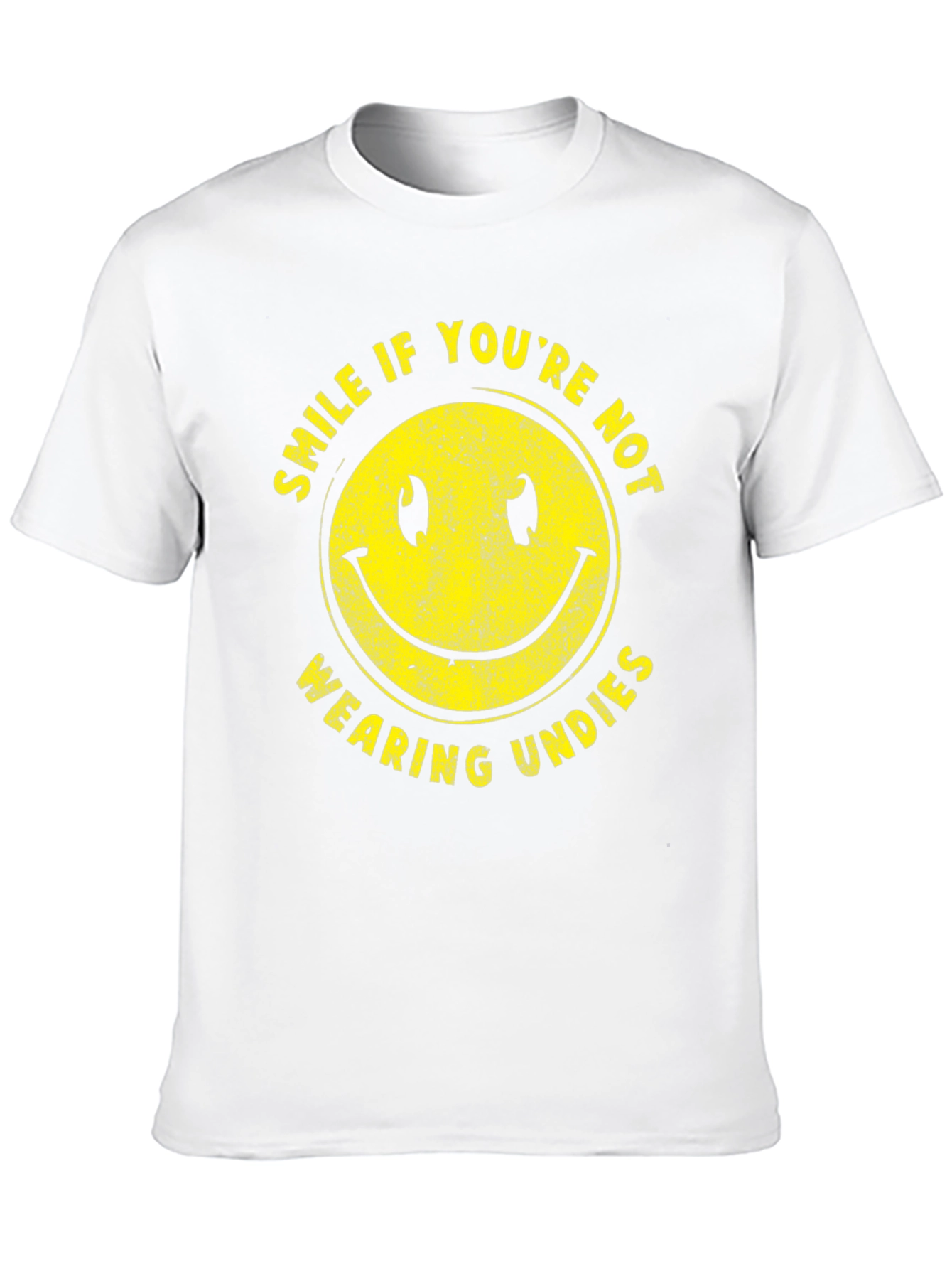 Smile If Youre Not Wearing Undies T-Shirt