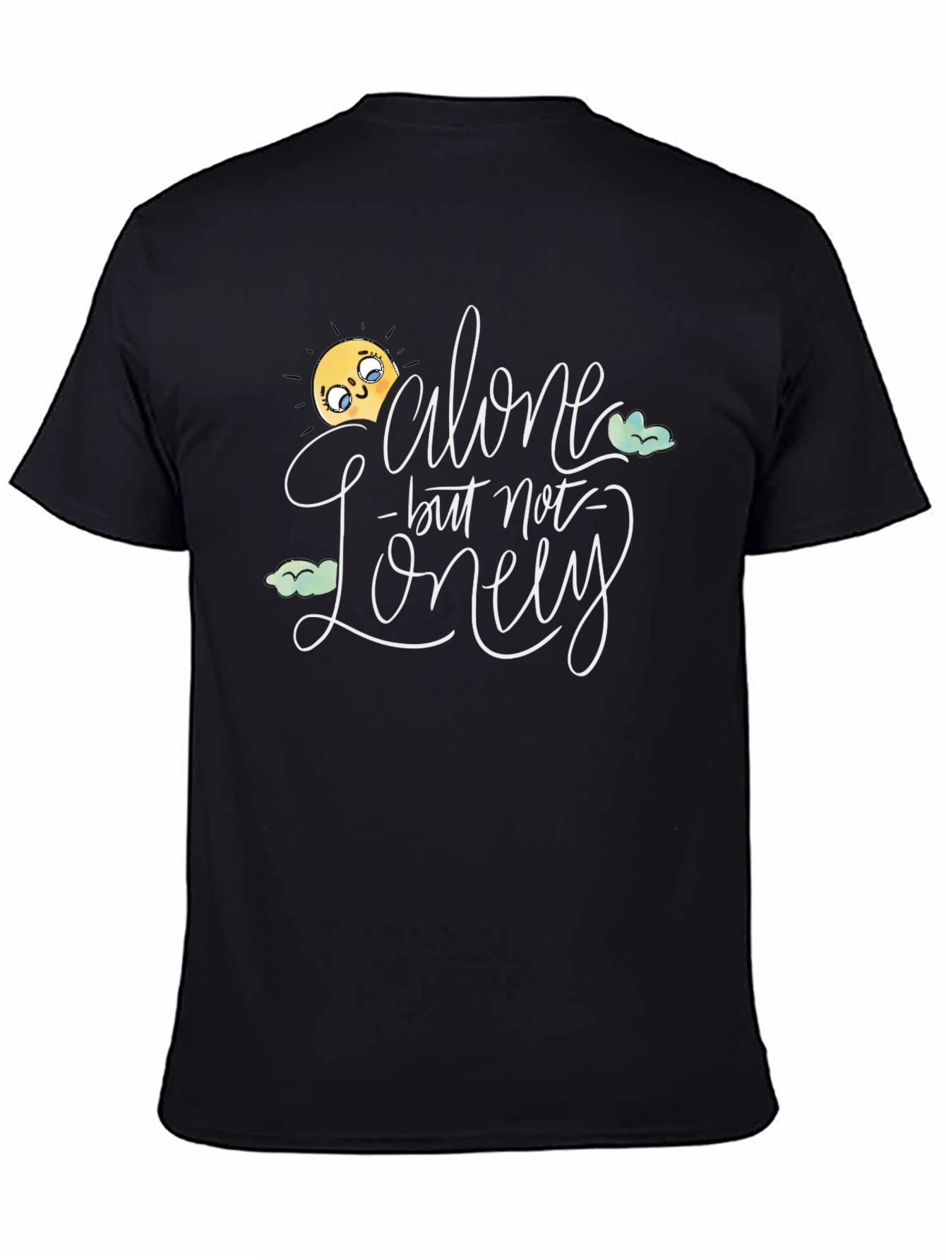 Alone But Not Lonely Graphic T-Shirt