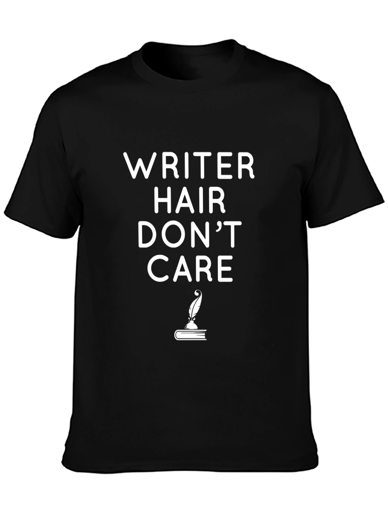 Writer Hair Dont Care Black T-Shirt