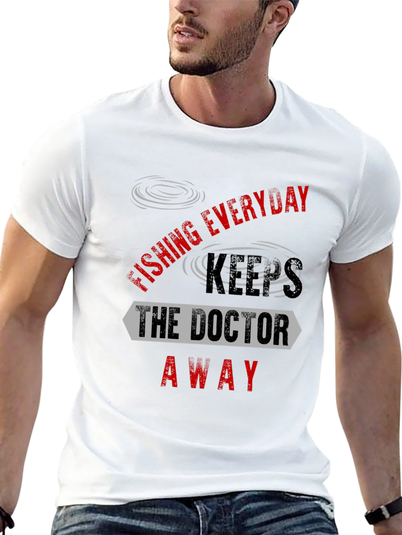 Fishing Everyday Keeps The Doctor Away T-Shirt
