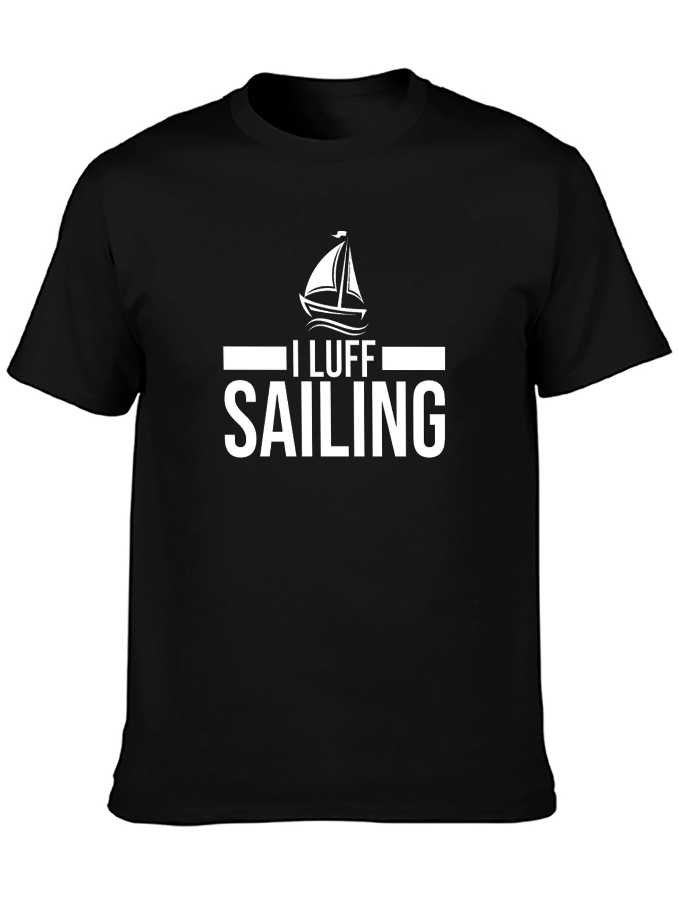 I Luff Sailing T-Shirt - Nautical Design