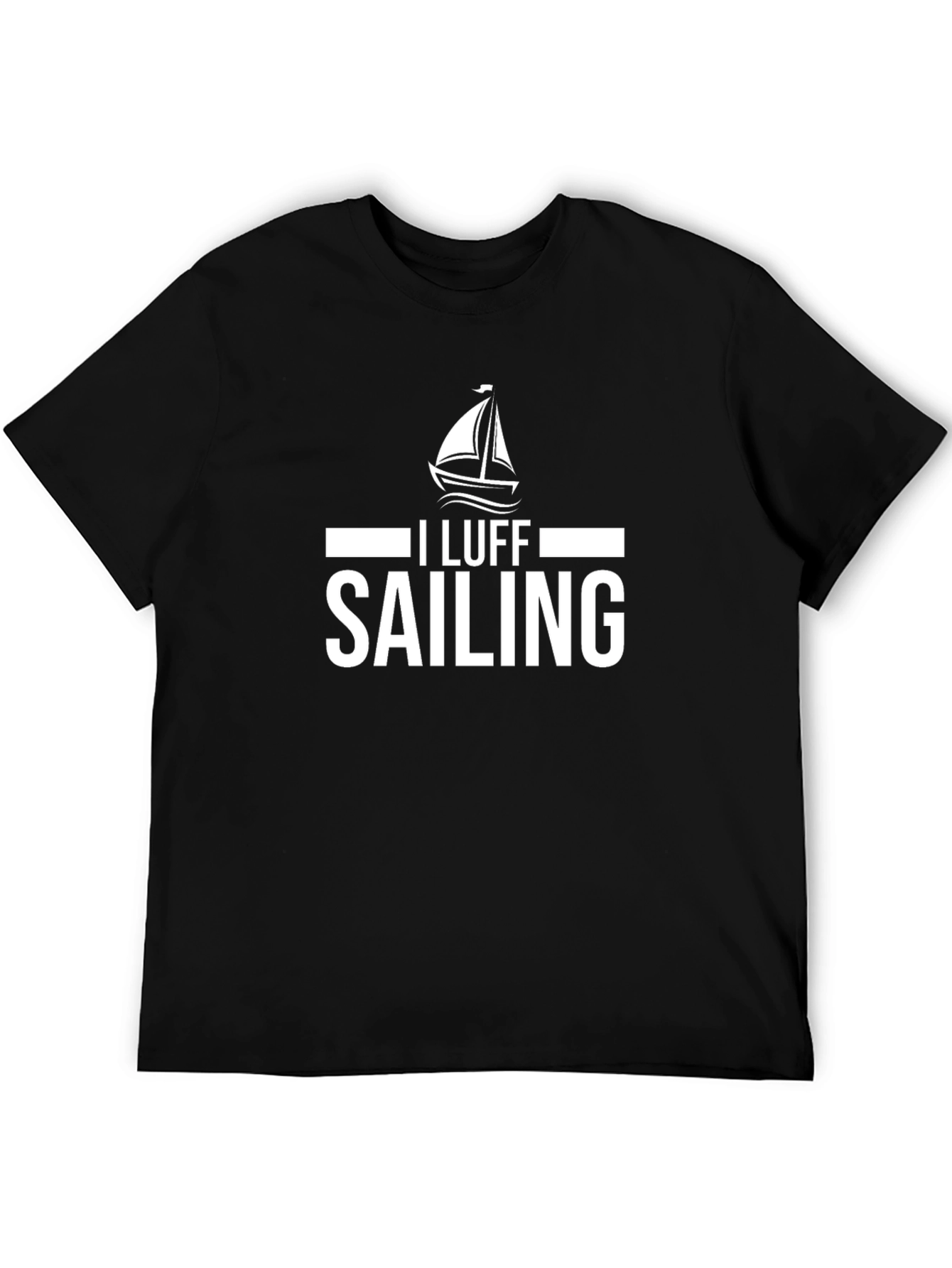 I Luff Sailing T-Shirt - Nautical Design