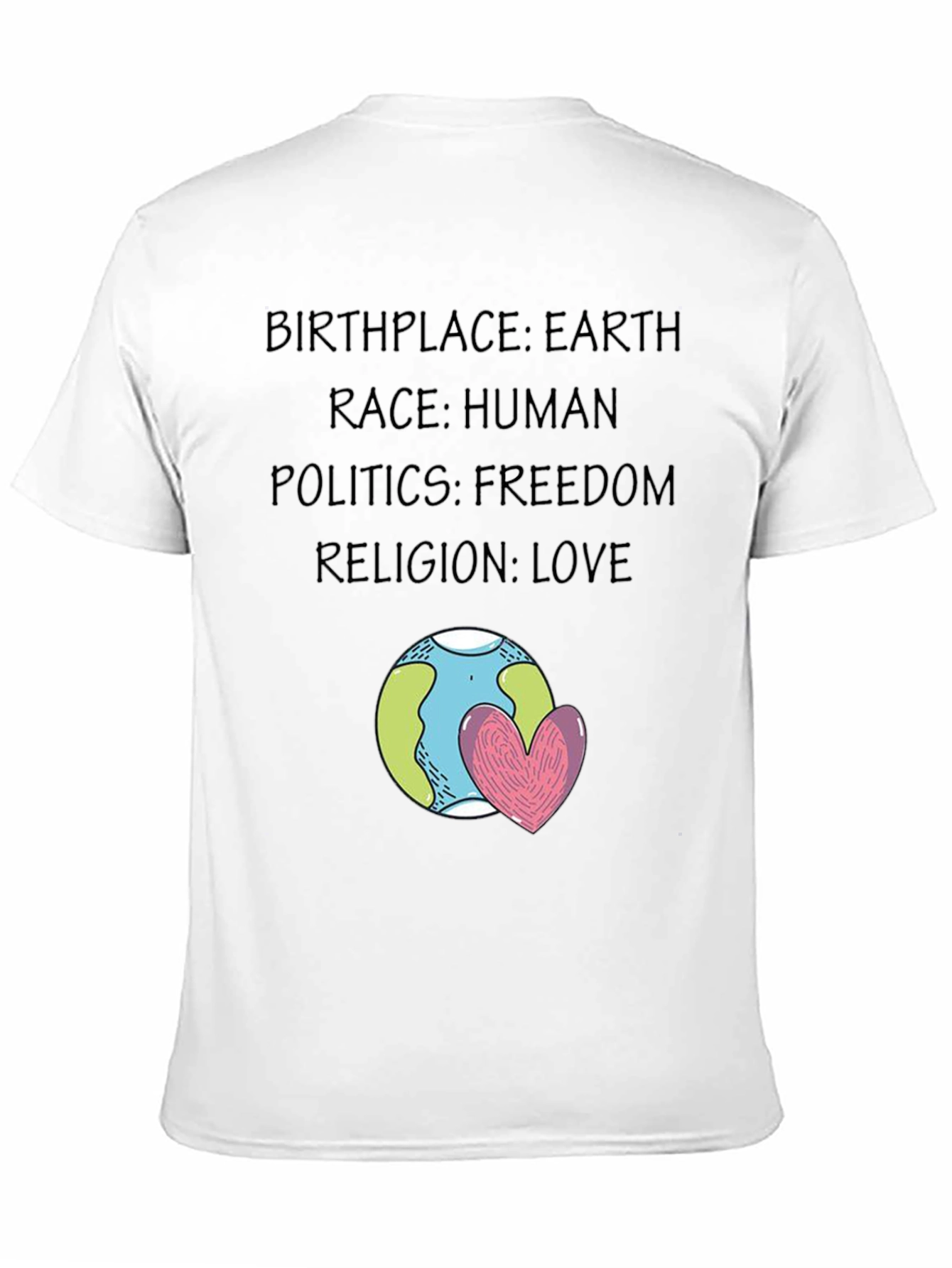 Earth Love T-Shirt - Unity Freedom & Peace Design