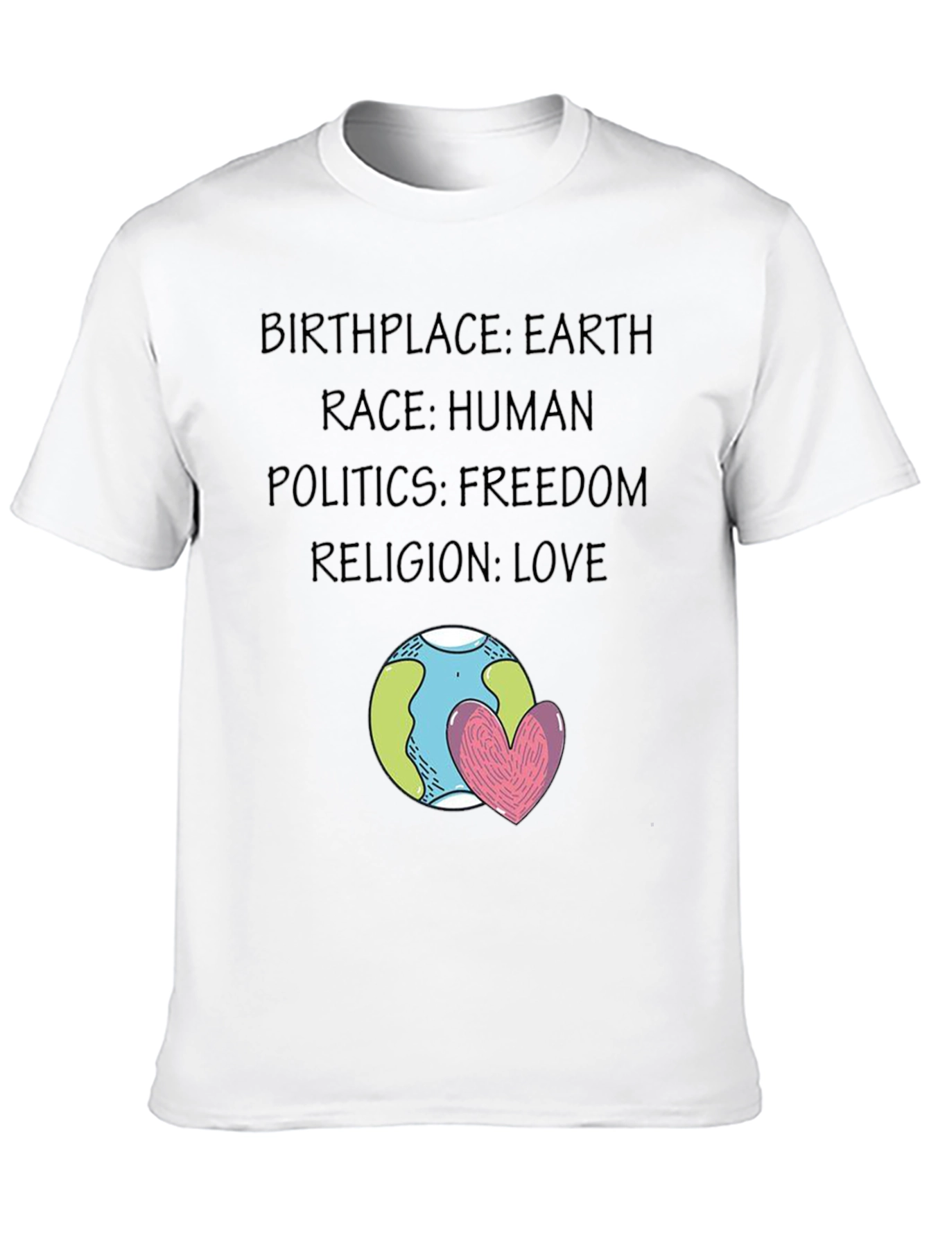 Earth Love T-Shirt - Unity Freedom & Peace Design