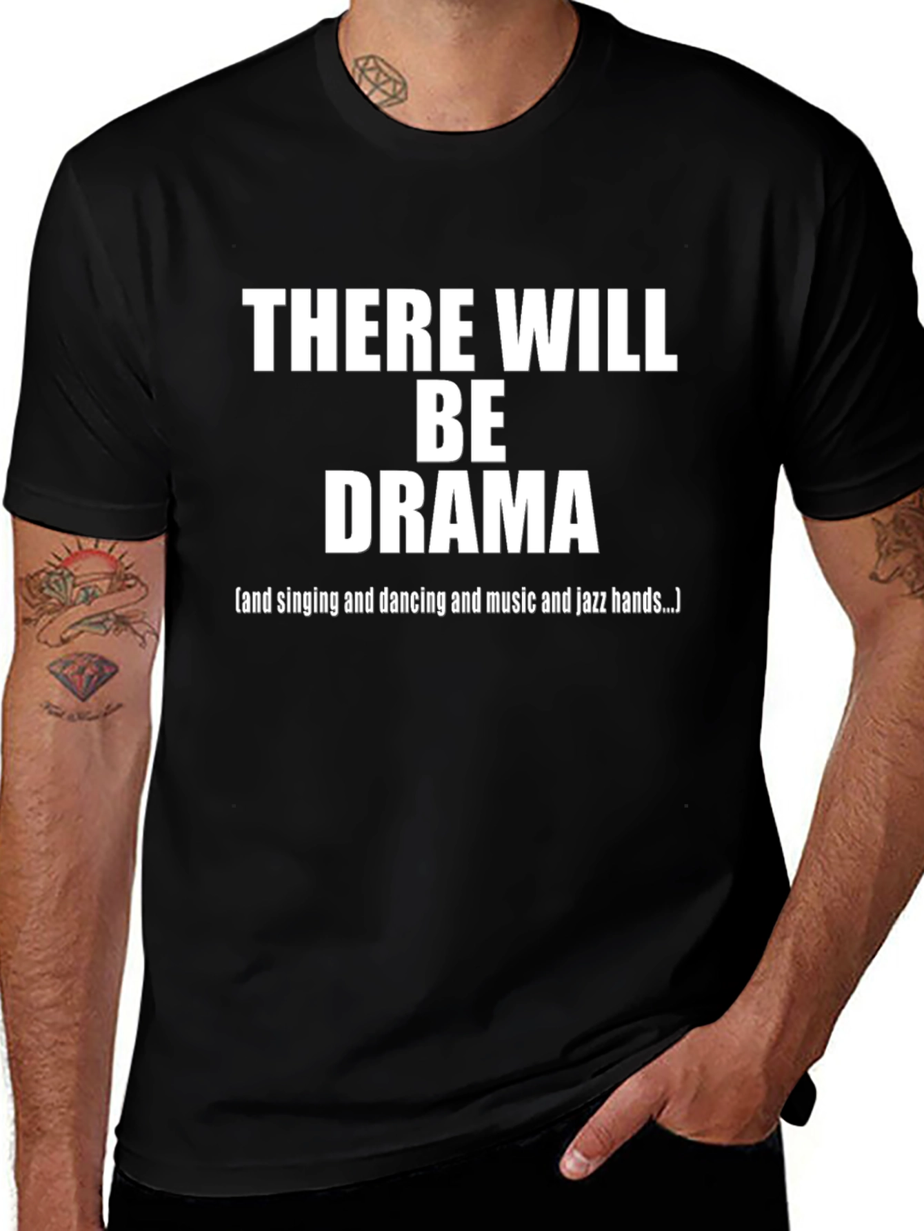 There Will Be Drama T-Shirt
