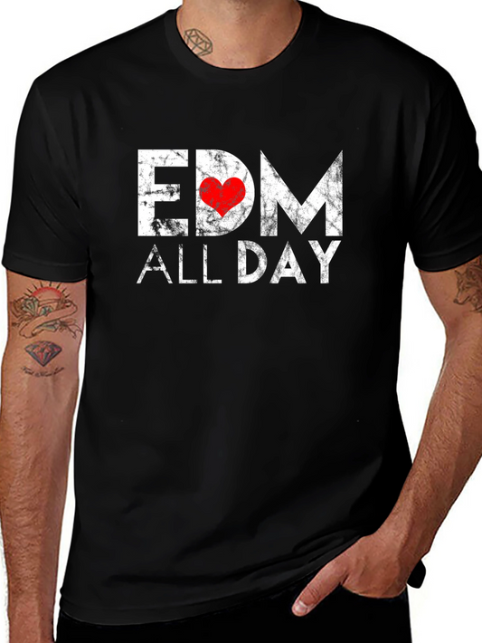 EDM All Day T-Shirt - Music Lovers Tee