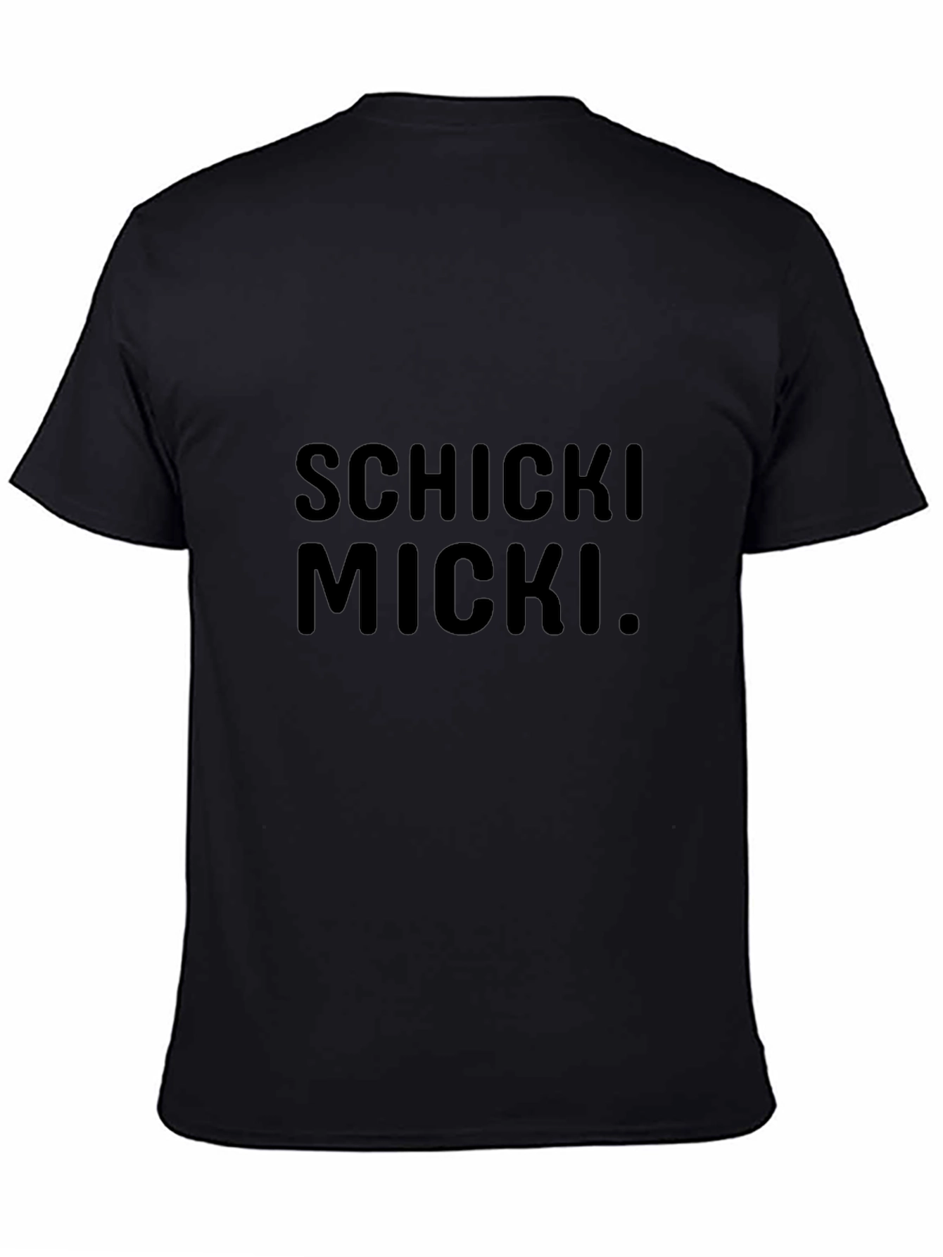 Schicki Micki Graphic Tee - Stylish Black T-Shirt