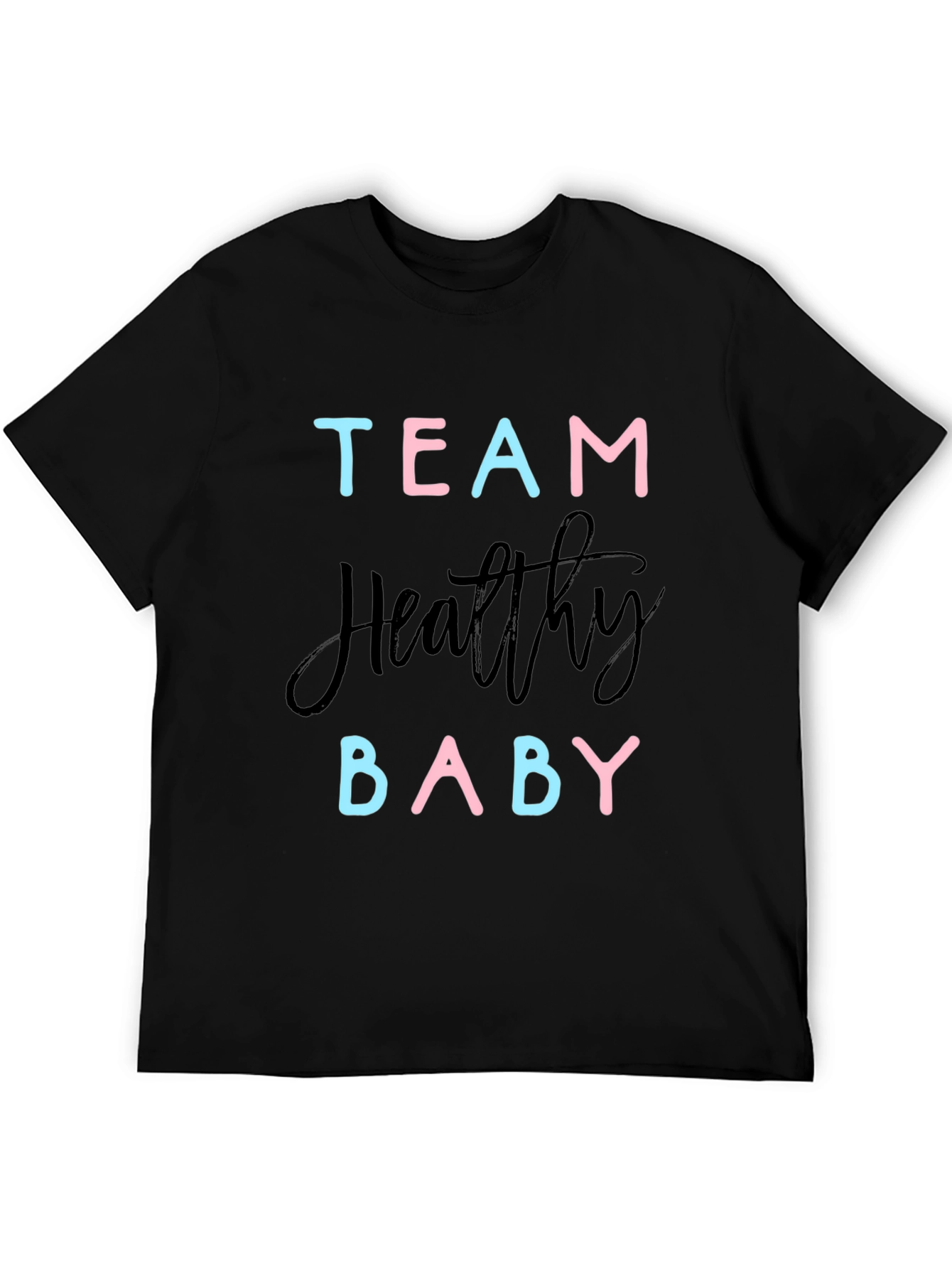 Team Healthy Baby Gender Reveal T-Shirt