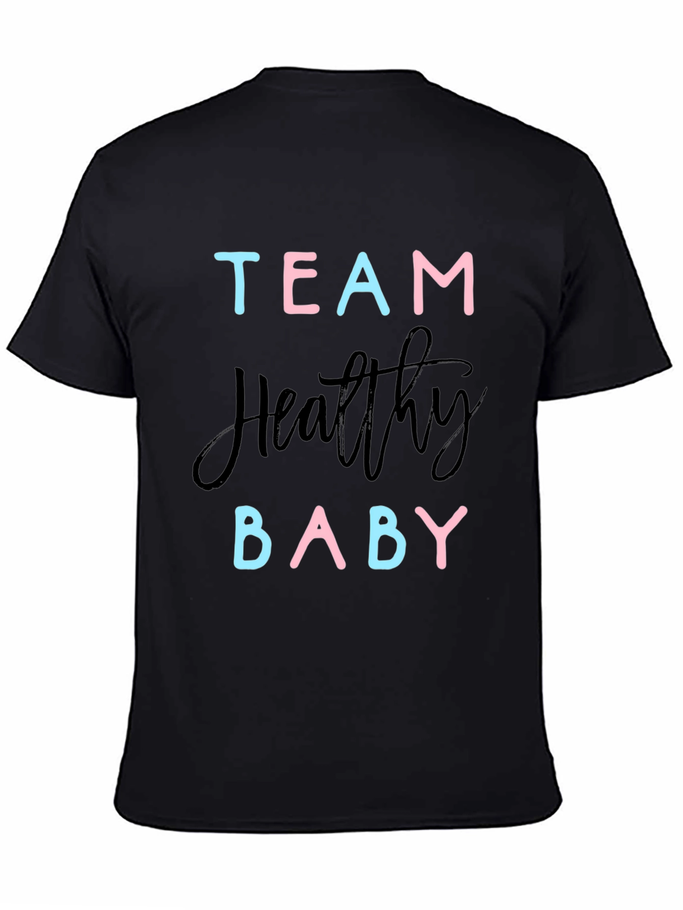 Team Healthy Baby Gender Reveal T-Shirt