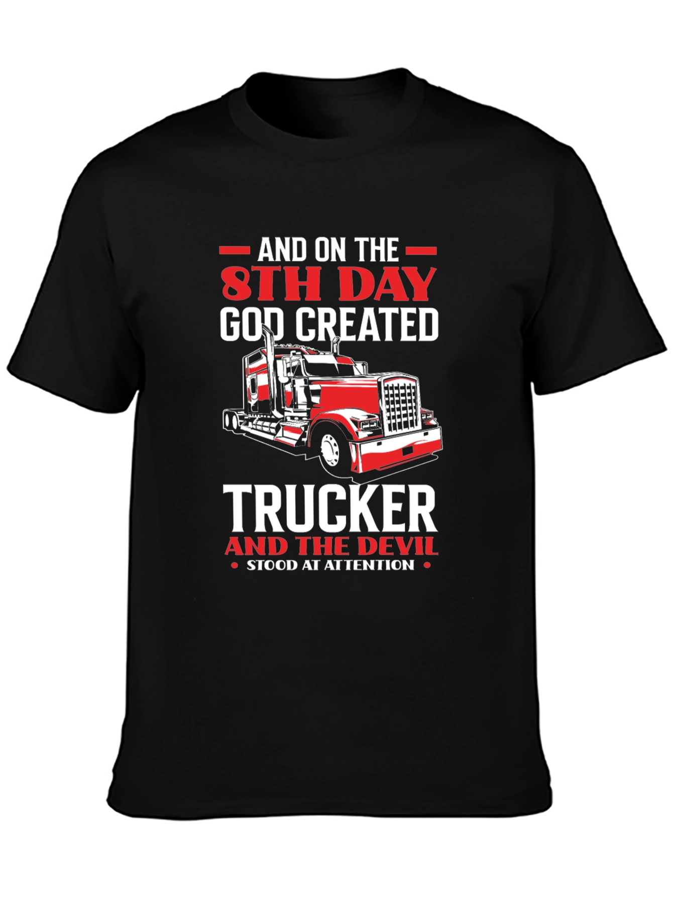 Trucker T-Shirt - 8th Day God Created Trucker