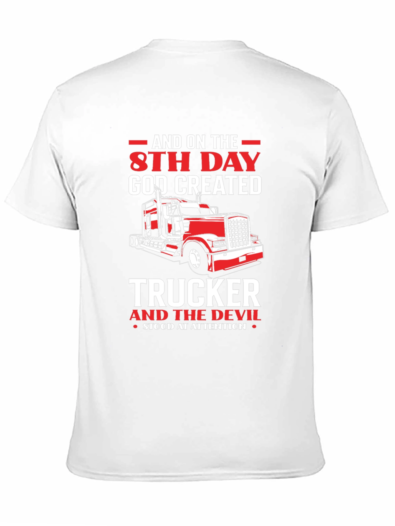 Trucker T-Shirt - 8th Day God Created Trucker