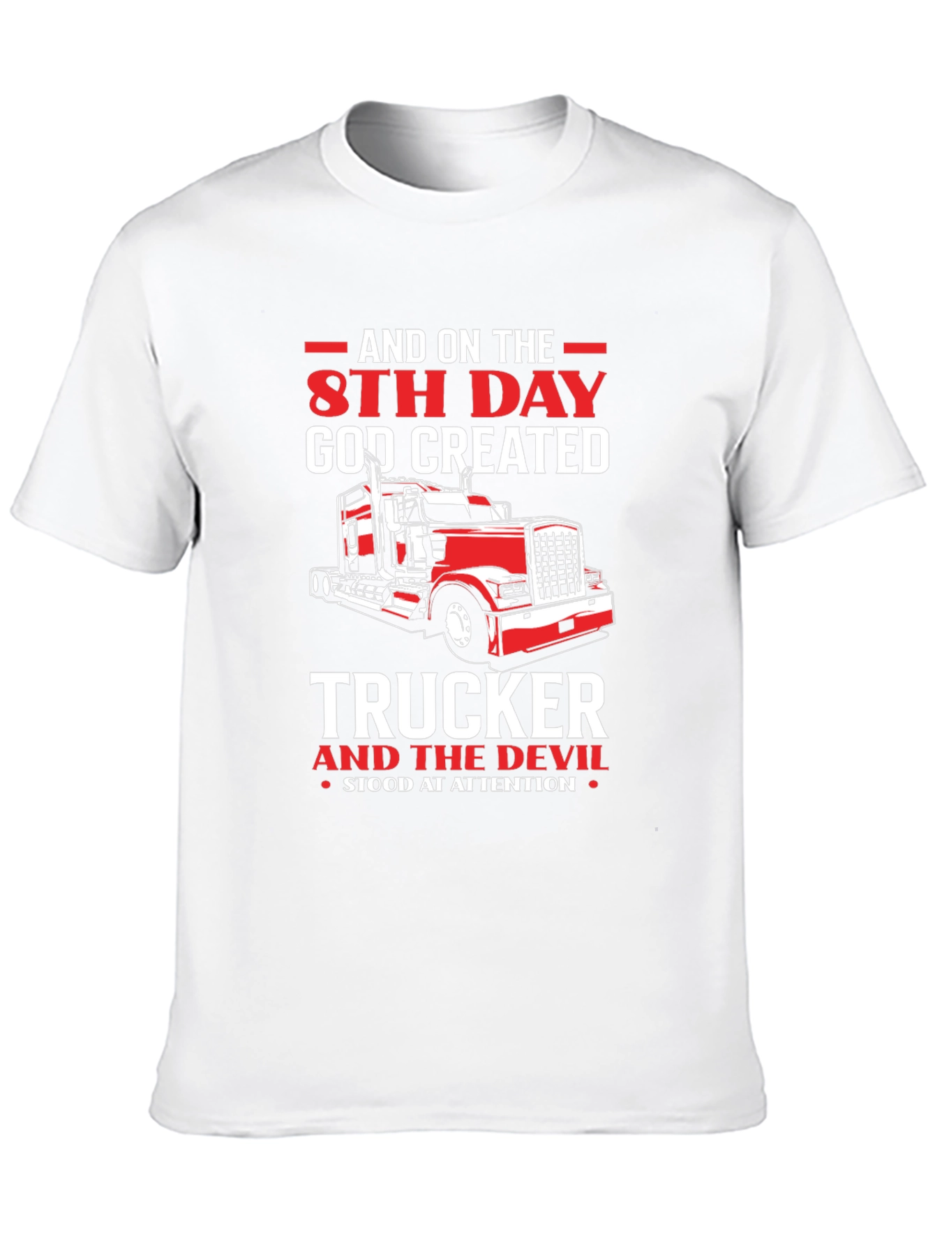 Trucker T-Shirt - 8th Day God Created Trucker