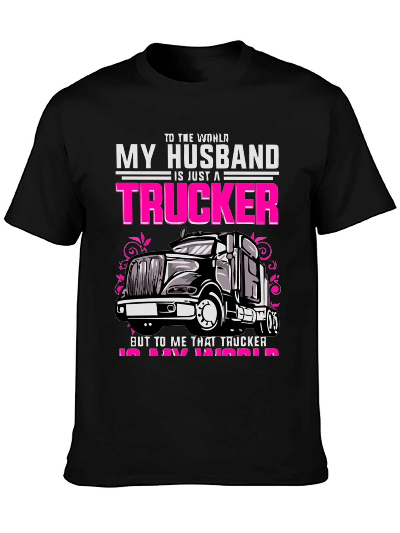 My Husband is a Trucker T-Shirt