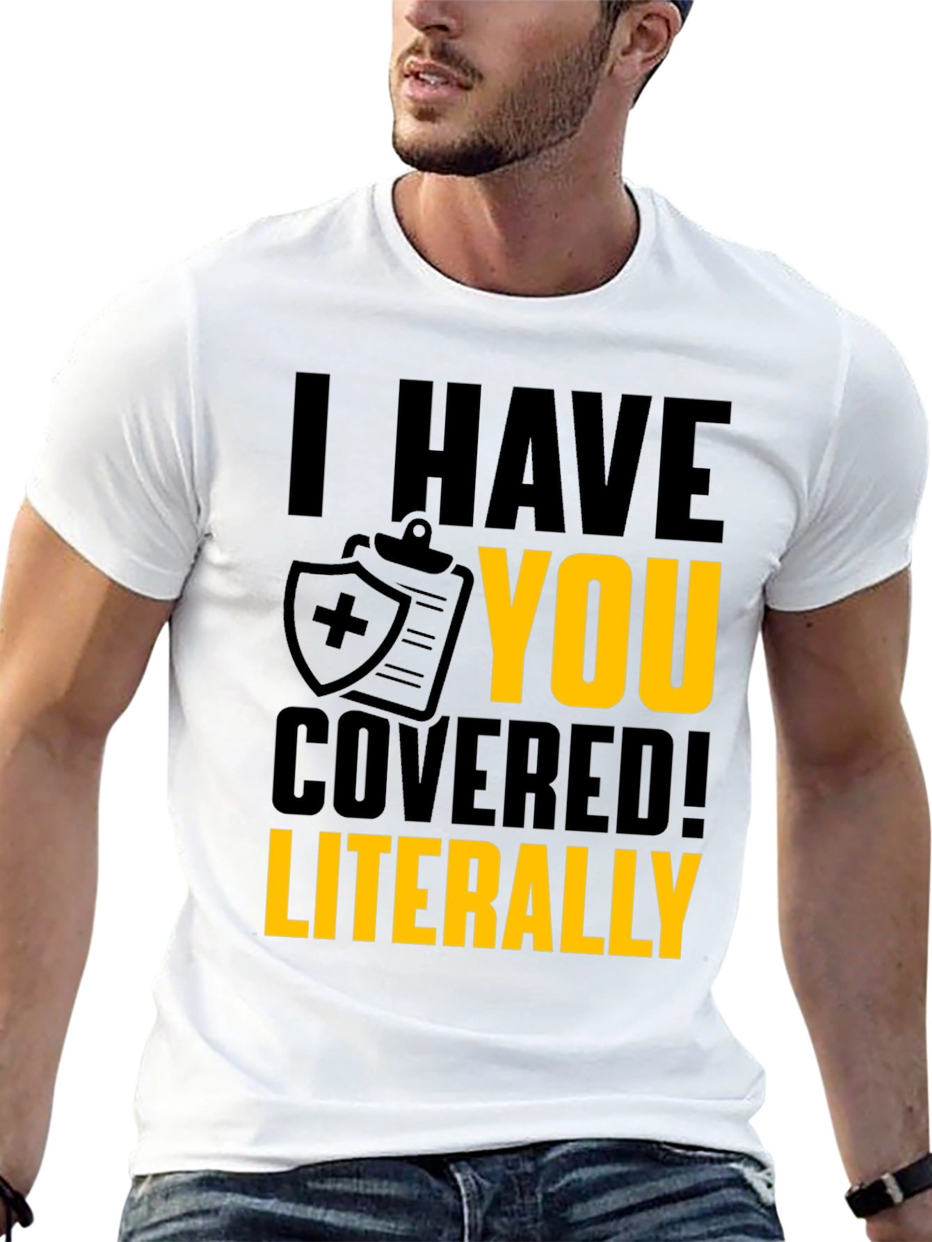 I Have You Covered T-Shirt