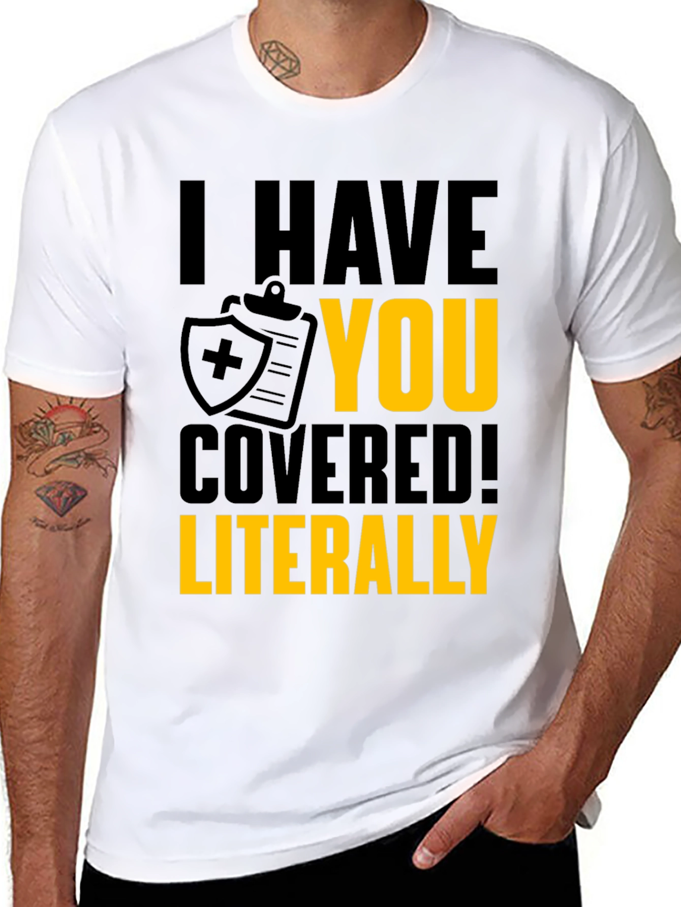 I Have You Covered T-Shirt