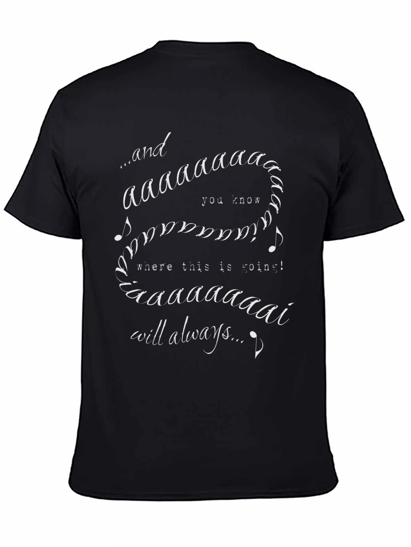 I Will Always Love You T-Shirt