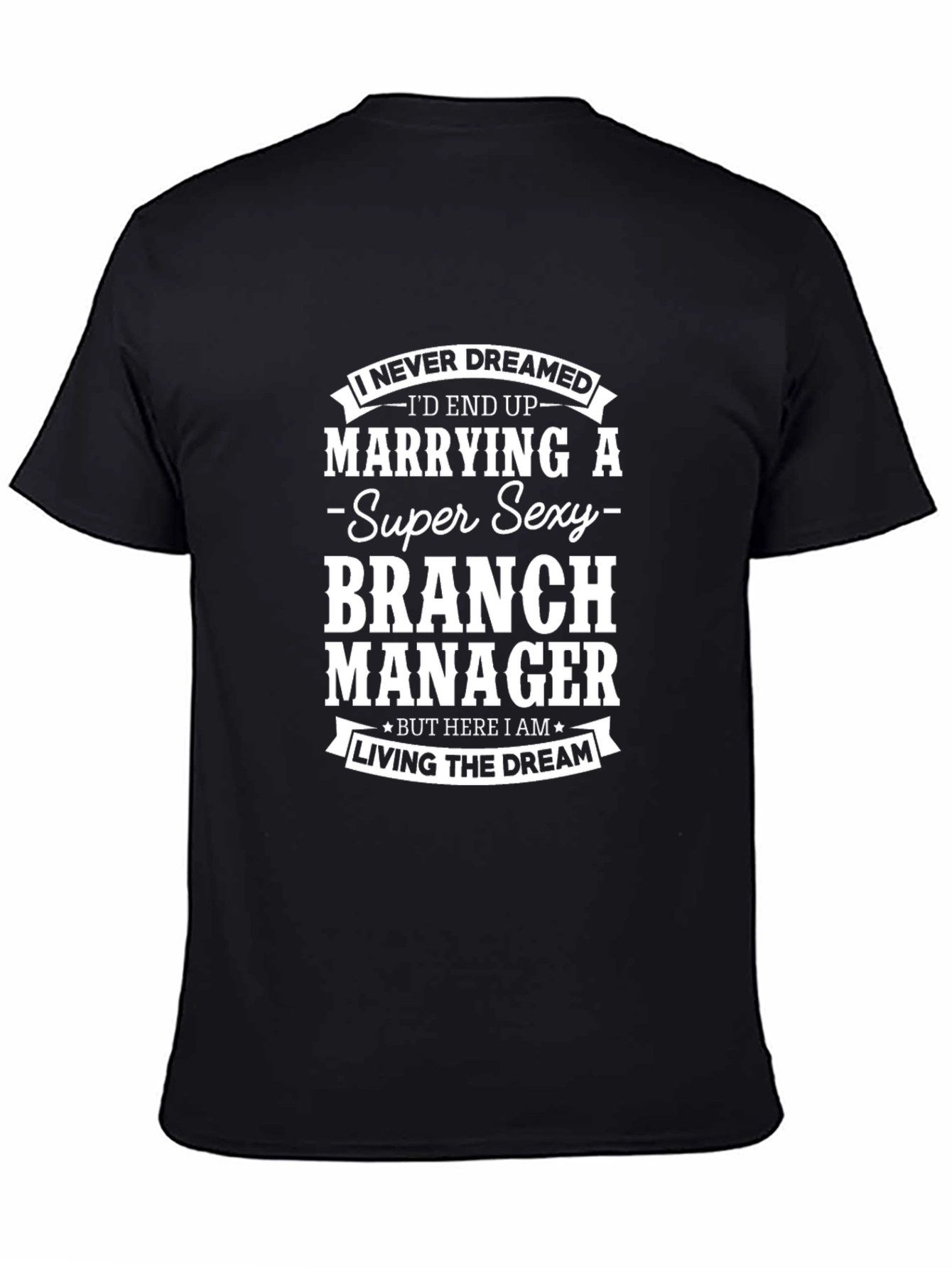 Funny Branch Manager T-Shirt