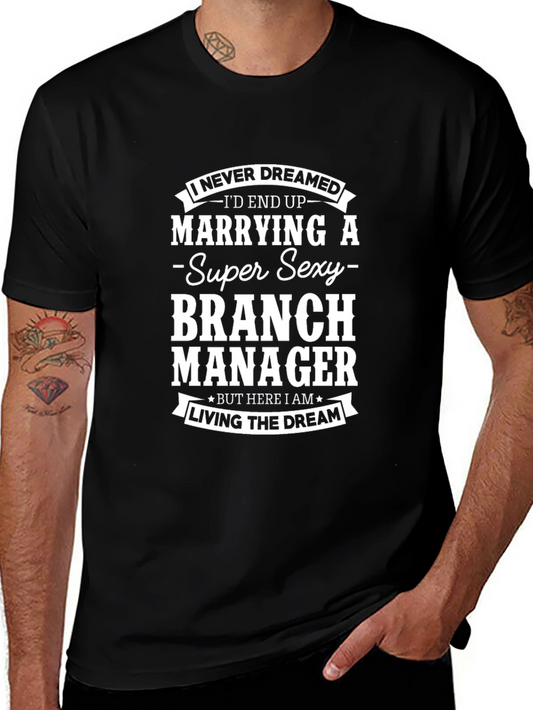 Funny Branch Manager T-Shirt