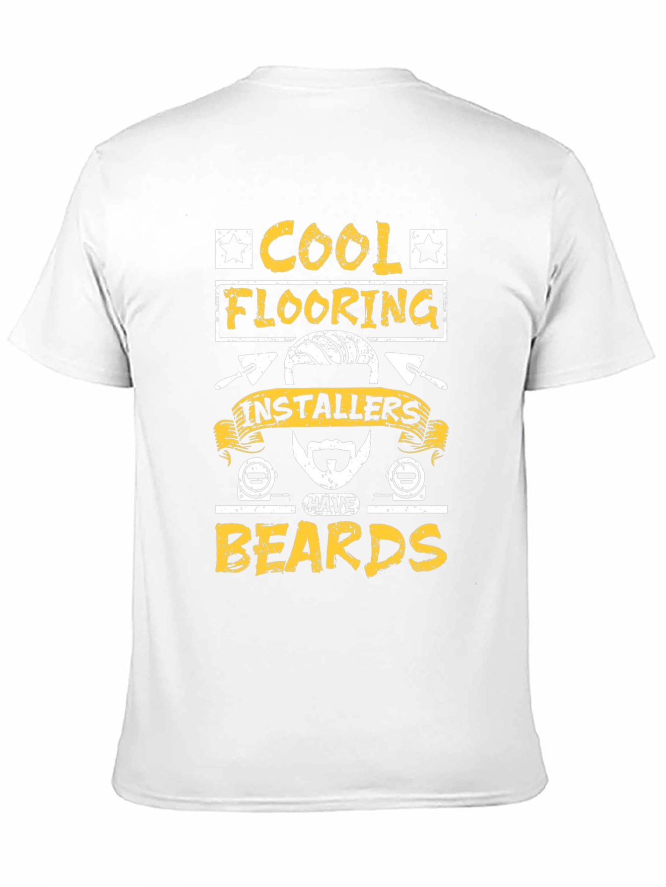 Cool Flooring Installers Have Beards Graphic Tee