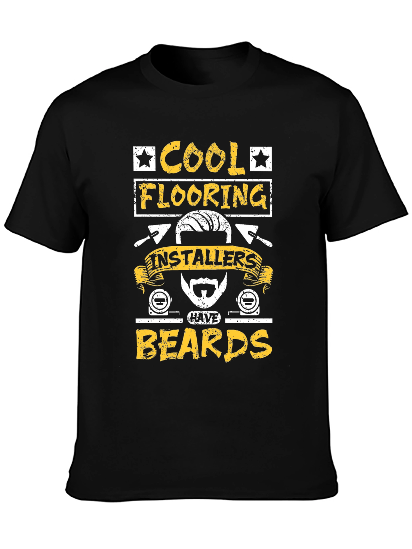 Cool Flooring Installers Have Beards Graphic Tee