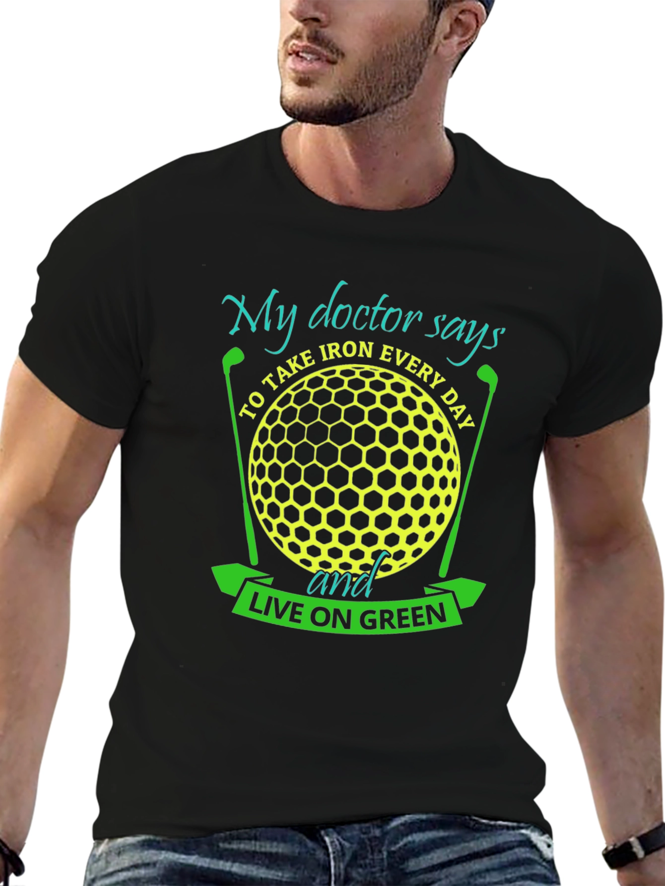 Golf Lover T-Shirt - My Doctor Says...