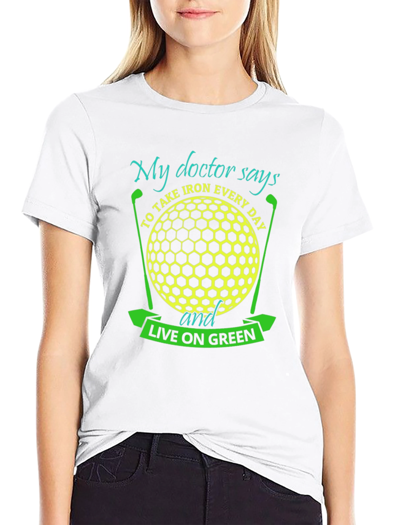 Golf Lover T-Shirt - My Doctor Says...
