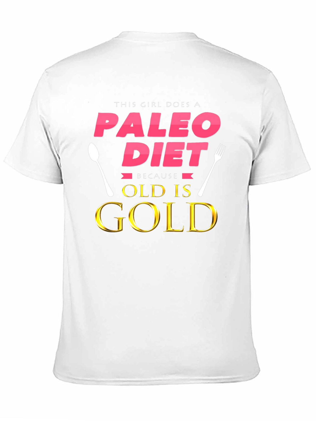 Paleo Diet T-Shirt - Old is Gold