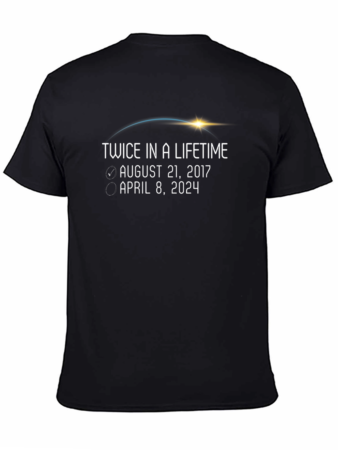 Twice in a Lifetime Eclipse Dates T-Shirt