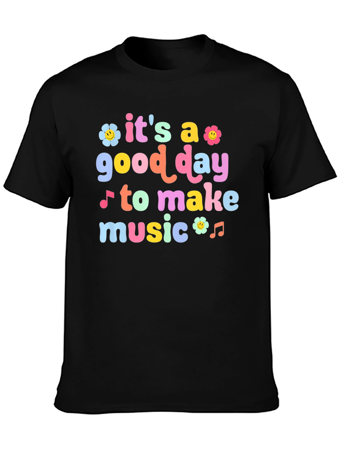 Its A Good Day To Make Music Graphic Tee