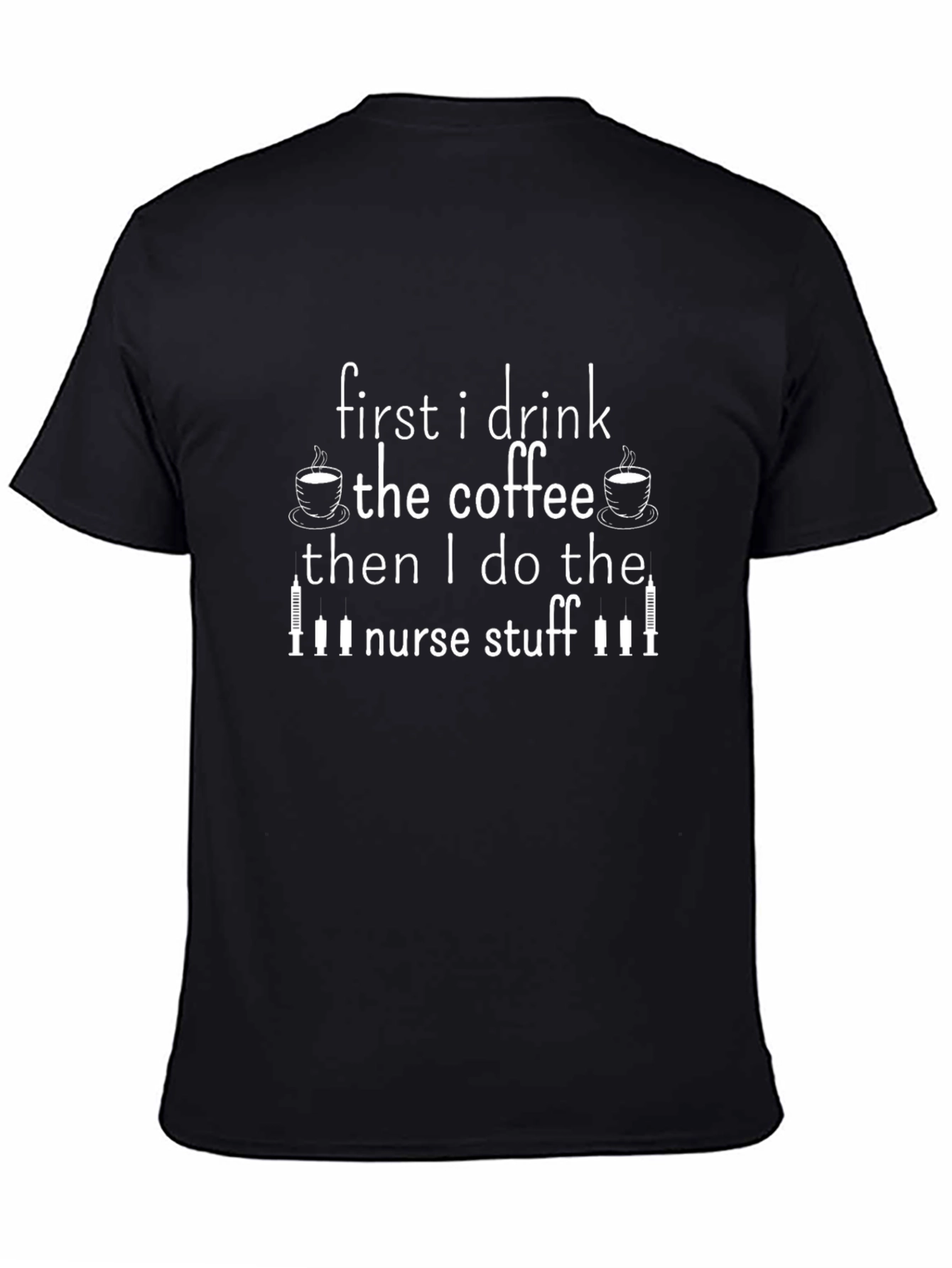 Funny Nurse Coffee T-Shirt