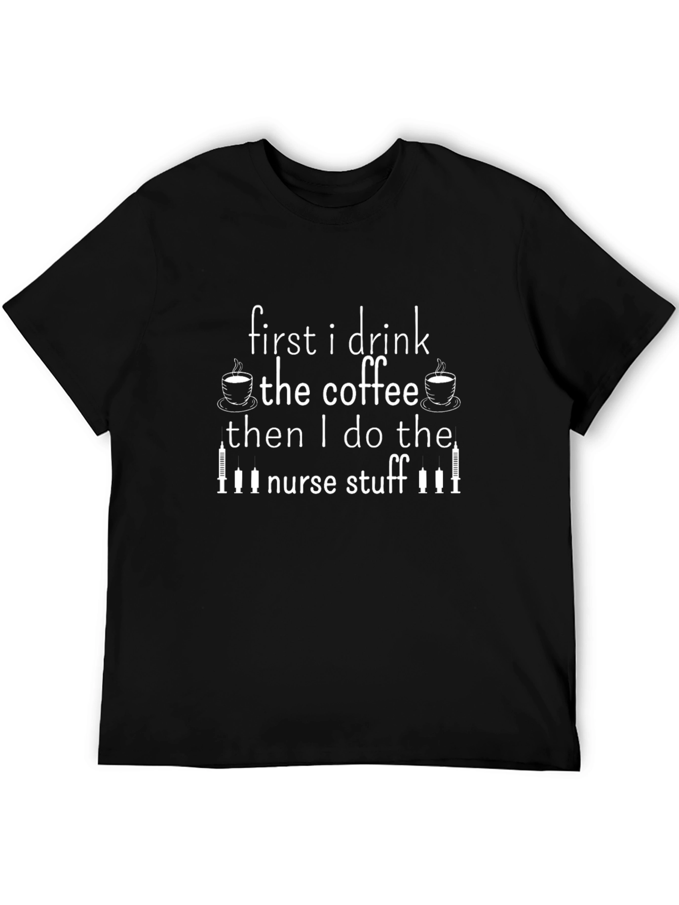Funny Nurse Coffee T-Shirt