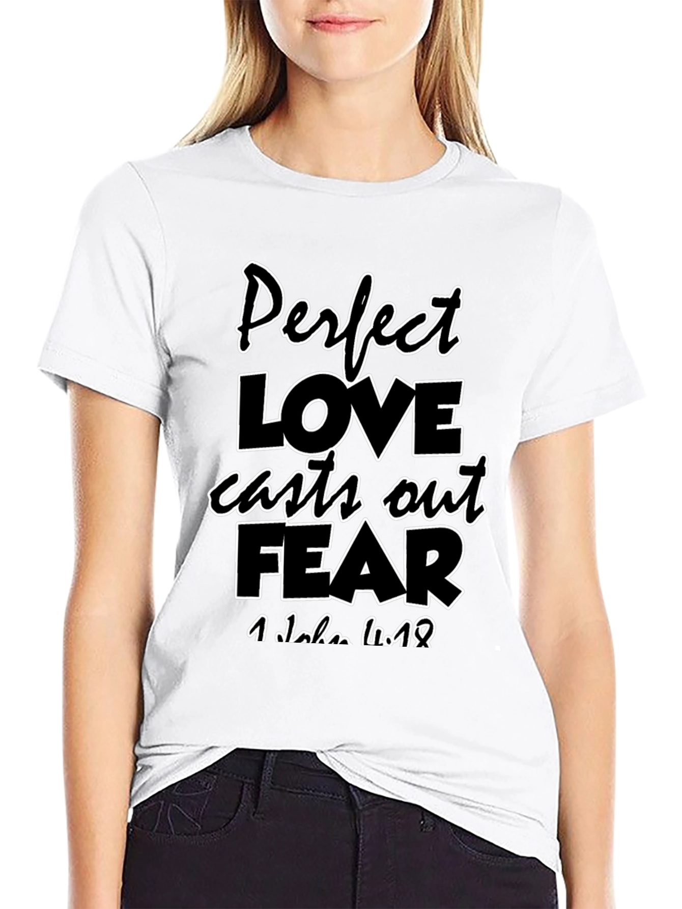 Perfect Love Fear Graphic Tee - Christian Inspired Design